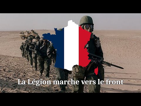 French Foreign Legion - The Legion marches to the front (Lyrics & Translation)