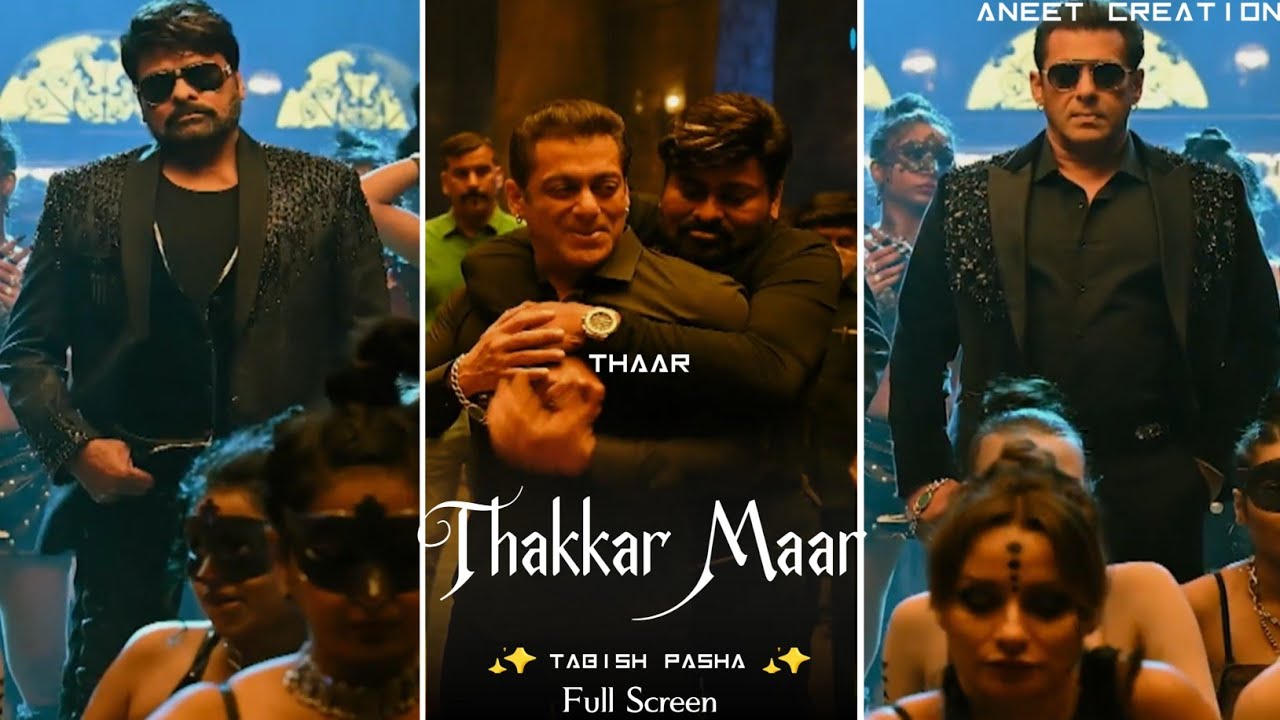 Thaar Maar Thakkar Maar Song Full Screen WhatsApp Status | Chiranjeevi | Salman Khan | Shreya G
