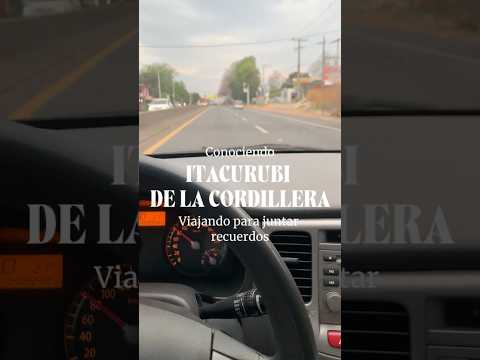 Viajando para juntar recuerdos (ITACURUBÍ DE LA CORDILLERA) #viajes #amigos #shortvideo