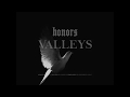 Honors - Valleys (Teaser)