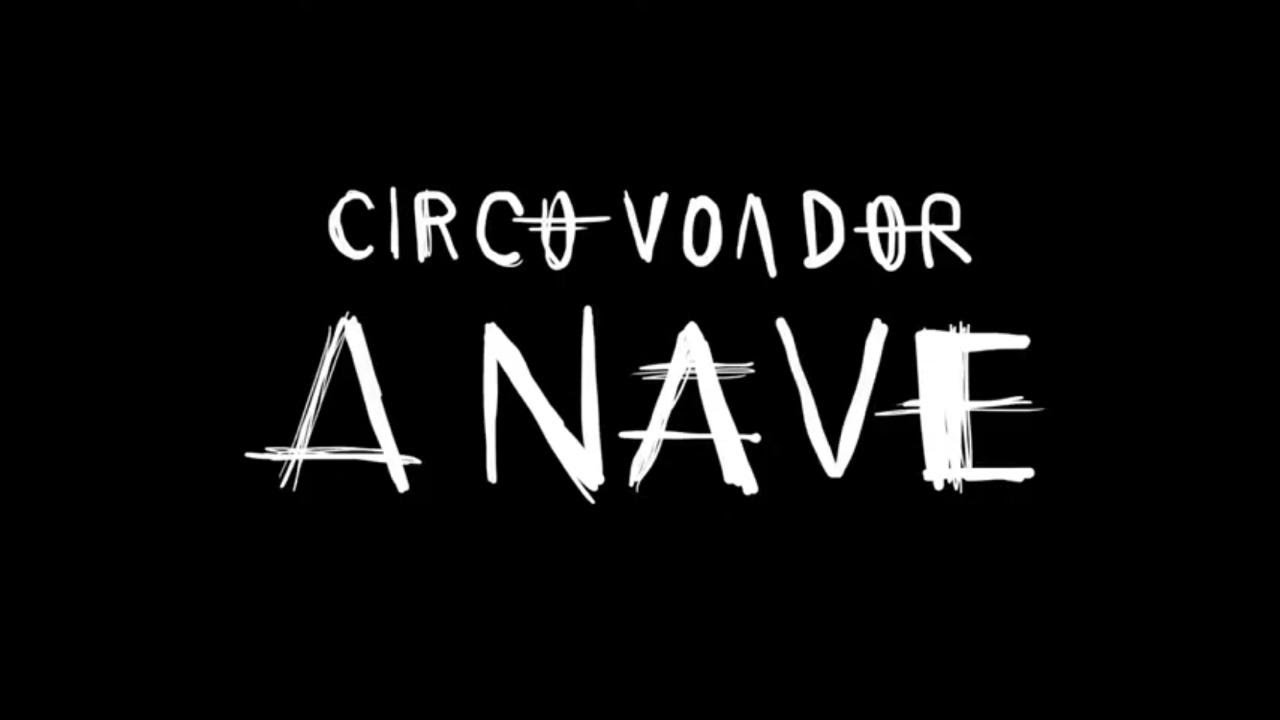 Circo Voador - A Nave (documentário completo)