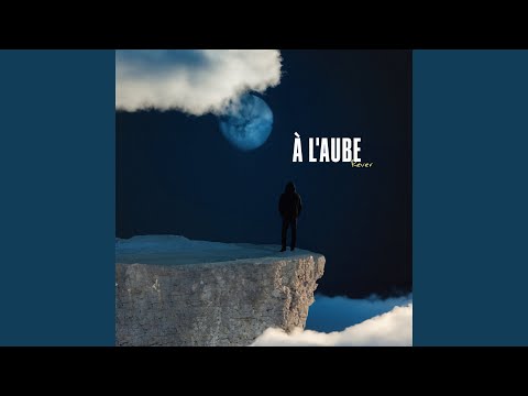 A l'aube