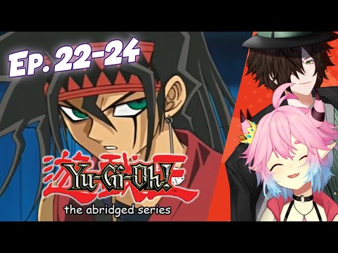 THE KING OF SEXY HAS ARRIVED! 🥵🥵 ep. 22, 23, 24 | Yugioh Abridged | Vtubers React!