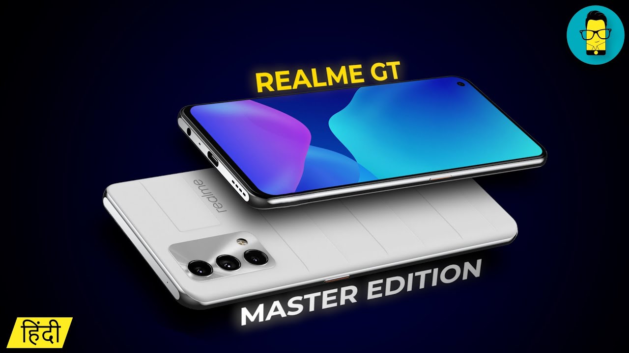 [हिंदी] Realme GT Master Edition First Look | Realme GT Master Edition Specs & Price 🔥🔥