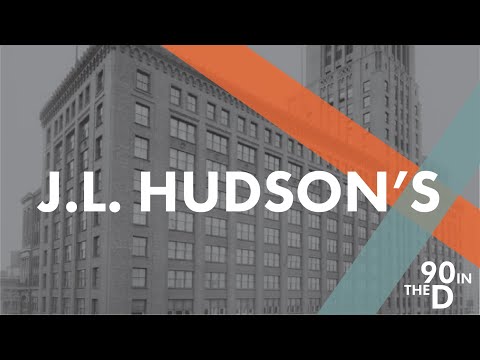 J.L. Hudson’s: 90 Seconds In Detroit