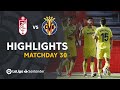 Highlights Granada CF vs Villarreal CF (0-1)