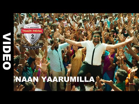 Naan Yaarumilla - Tamizh Padam 2