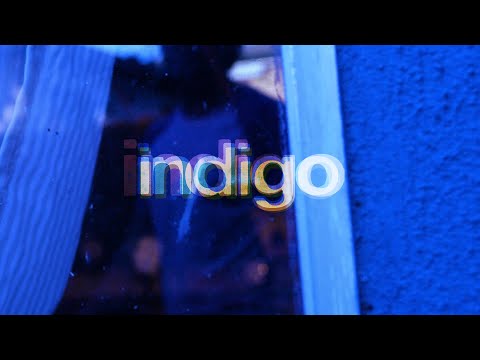 Video thumbnail for Indigo