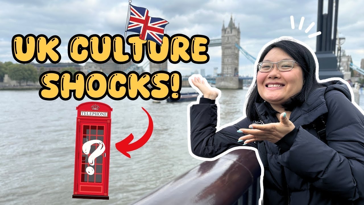 Culture Shocks I have in the UK