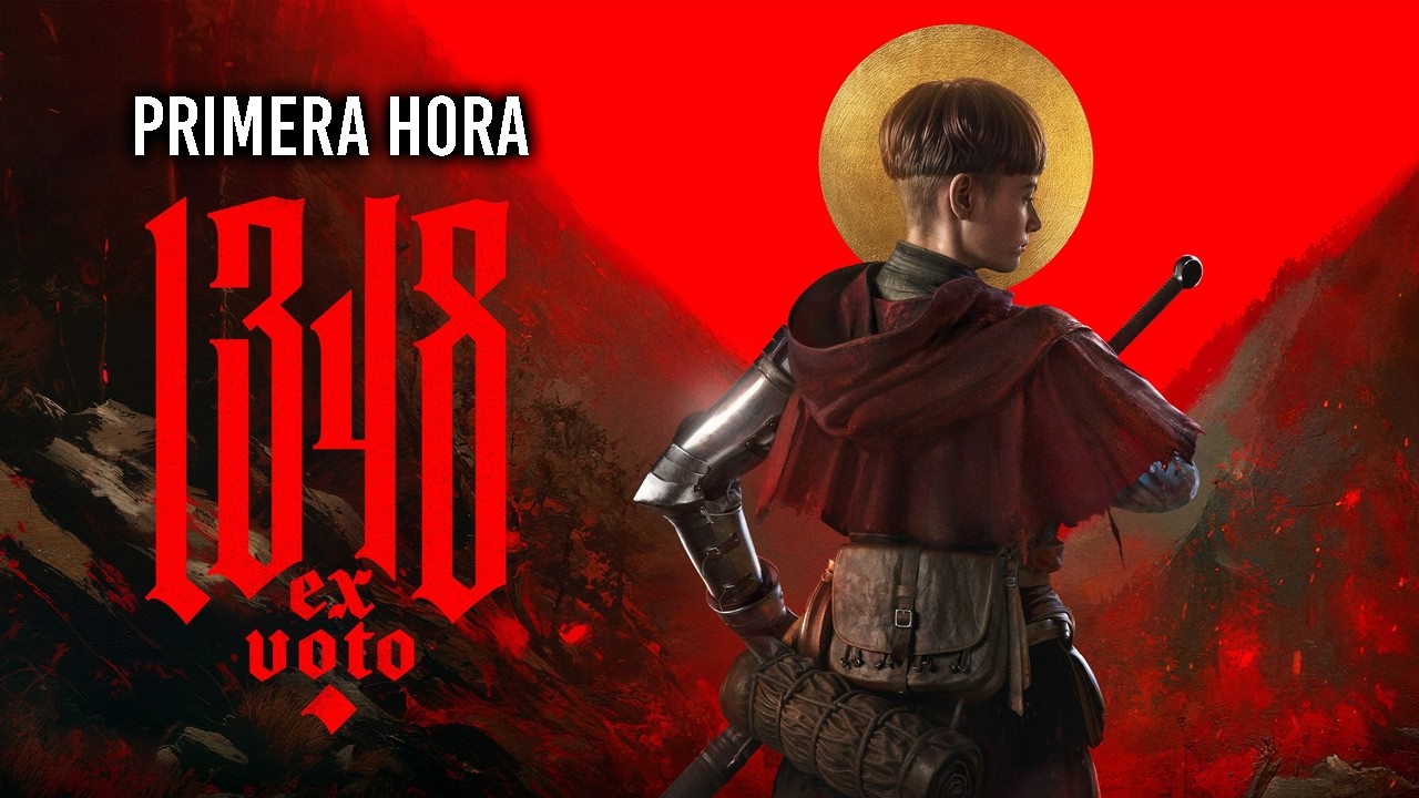 Lo siento, pero esto es TERRIBLE: 1348 Ex Voto - PRIMERA HORA de JUEGO