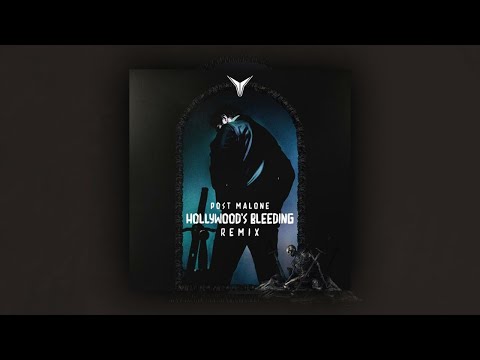 Post Malone - Hollywood's Bleeding (Thyron Remix)