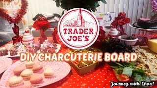 💕TRADER JOE'S VALENTINE CHARCUTERIE BOARD! SIMPLE & EASY! SWEET TREATS ITEMS YOUR GUEST WILL LOVE!💕