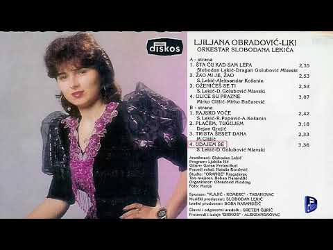 Ljiljana Obradovic Liki - Udajem se - (Audio 1994)