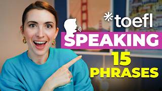 15 Must-Know TOEFL Speaking Templates for the "Take an Interview" Task + Response examples