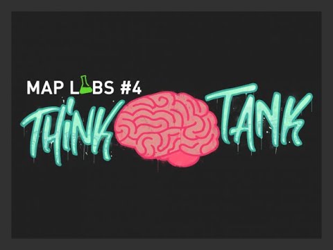 Map Labs #4: Think Tank (All Entries No Commentary)