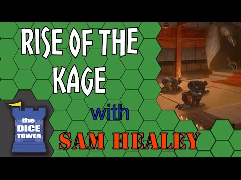 Rise of the Kage - A Dice Tower Review with Sam Healey