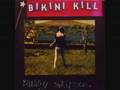 Bikini Kill- For Tammy Rae 