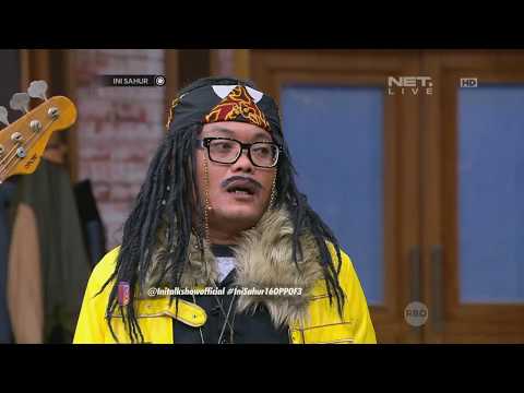 Ini Sahur 11 Juni 2017 (1/7) Fitry Tropica & Furry Citra