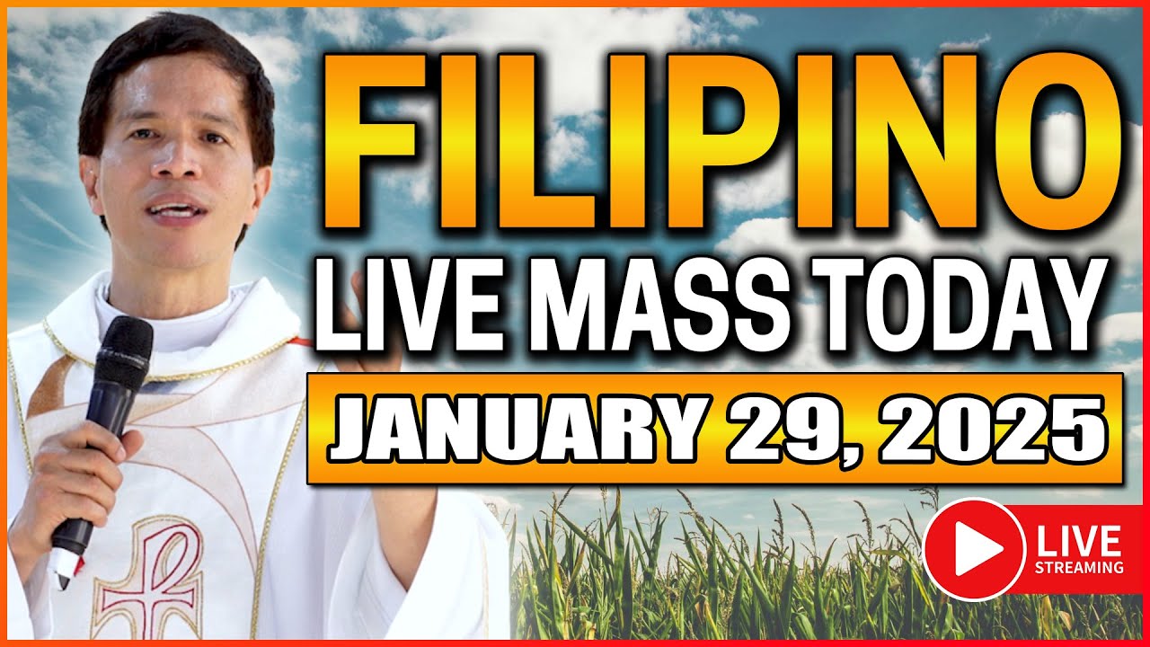 FILIPINO ONLINE LIVE MASS TODAY || JANUARY 29, 2025 || FR. FIDEL ROURA