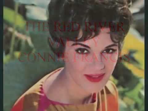 THE RED RIVER VALLEY    CONNIE FRANCIS