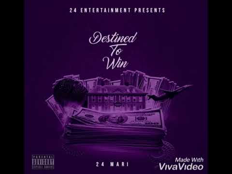 24 Mari - Destined To Win (prod. by @jkbeats313)