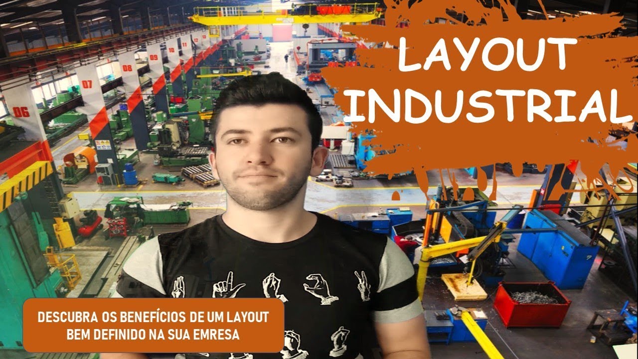 Layout Industrial - Arranjo Físico