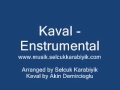 Kaval - Enstrumental 