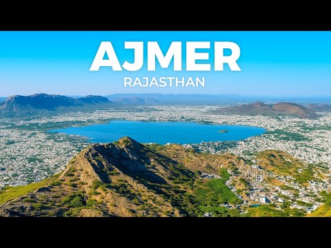 Ajmer, Rajasthan : Complete Tour Guide | Places to Visit in Ajmer | Rajasthan