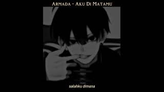 Download lagu Armada - Aku Di Matamu [ speed up tiktok ] mp3