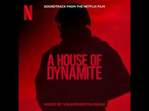 A House of Dynamite 2025 Soundtrack | Music By Volker Bertelmann | A Netflix Original Film Score |