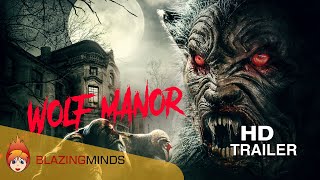 Wolf Manor (2023) UK Trailer | Horror, Werewolves | Blazing Minds