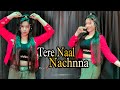 Nawabzaade Tere Naal Nachnna Dance Video Badshah Song Babitashera27 Terenaalnachna