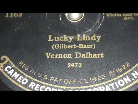 Vernon Dalhart - Lucky Lindy (1927)