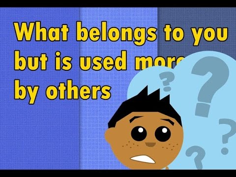 What belongs to you but is most used by others answer?