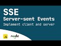 Server-Sent Events (SSE) - Implement Client and Server (Express.js)