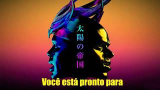 Empire of The Sun - Way To Go - (Tradução/Legenda)