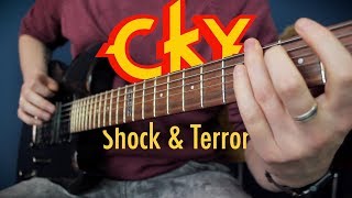 CKY - Shock And Terror - Guitar Cover