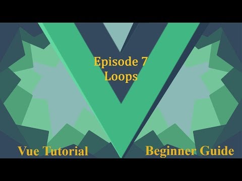 Vue Beginner Guide Ep.7 - Loops