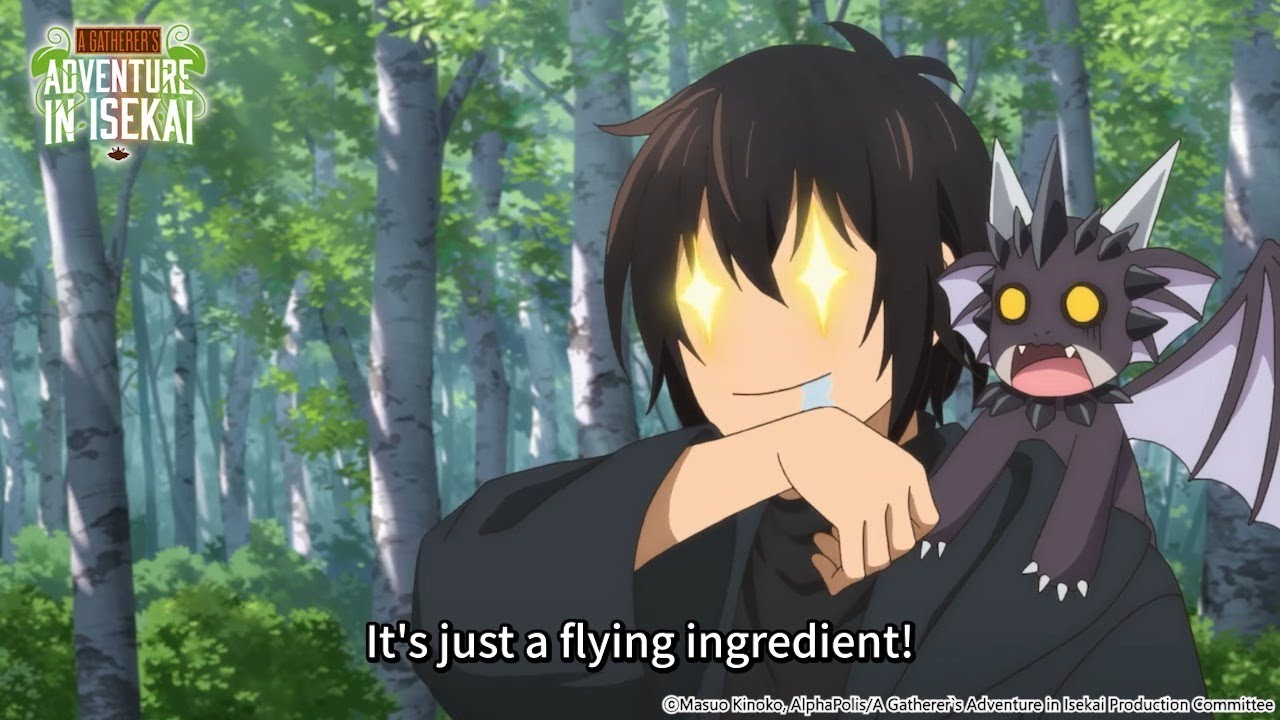 Flying Ingredient 《A Gatherer's Adventure in Isekai》 Anime Highlight