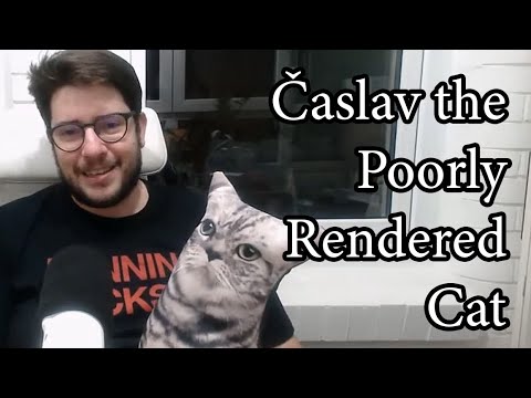 Časlav the Poorly-Rendered Cat (Stream Short)
