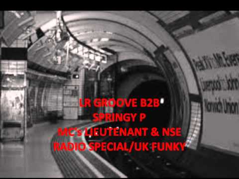 LR GROOVE b2b SPRINGY P MC's NSE & LIEUTENANT UK FUNKY MIX