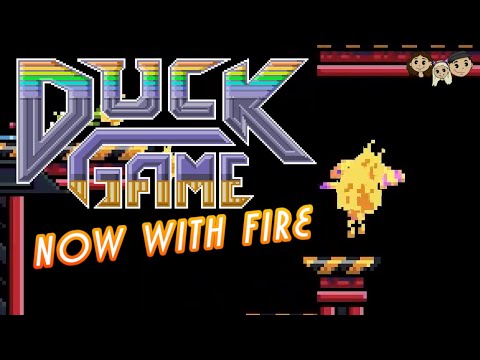 Duck Game Gameplay #142 : NOW WITH FIRE | 3 Player - YouTube