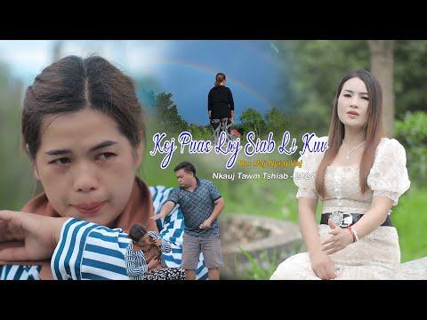 Koj Puas Lwj Siab Li Kuv Paj Nyiag Vaj Nkauj Tawm Tshiab 2024 - 2025