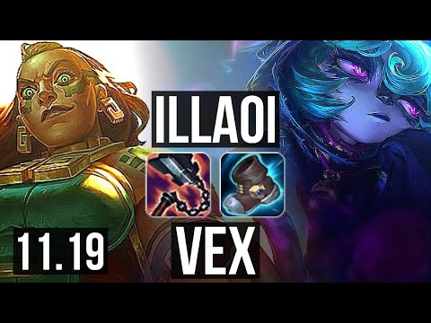 ILLAOI vs VEX (MID) | 2.3M mastery, 1600+ games | NA Master | v11.19