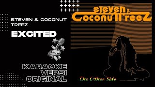 Download lagu [KARAOKE] EXCITED - STEVEN & COCONUT TREEZ mp3