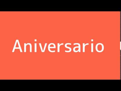 YouTube video about: How do you say happy anniversary in spanish?