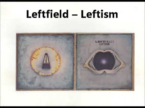 Leftfield – Leftism (CD)