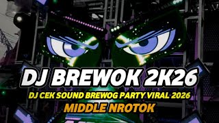 Download lagu DJ CEK SOUND BREWOG PARTY HOREG 2026 FULL BASS NROTOK OGROK OGROK mp3