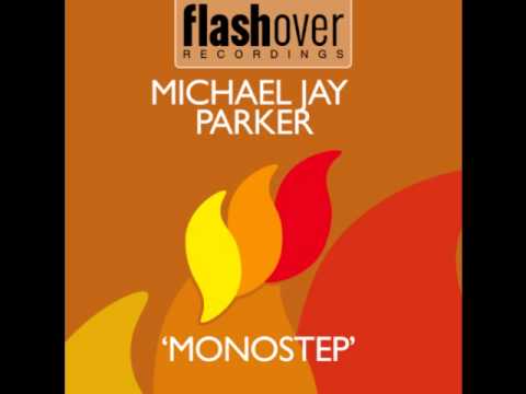 Michael Jay Parker - Monostep (Monotone Mix)