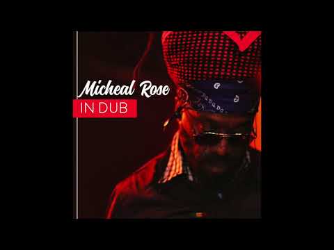 Michael Rose In Dub (Full Album)